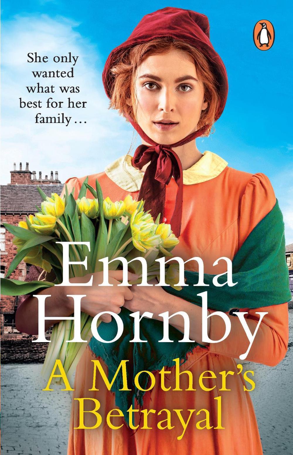 A Mother’s Betrayal by Emma Hornby - ISBN: 9780552178105