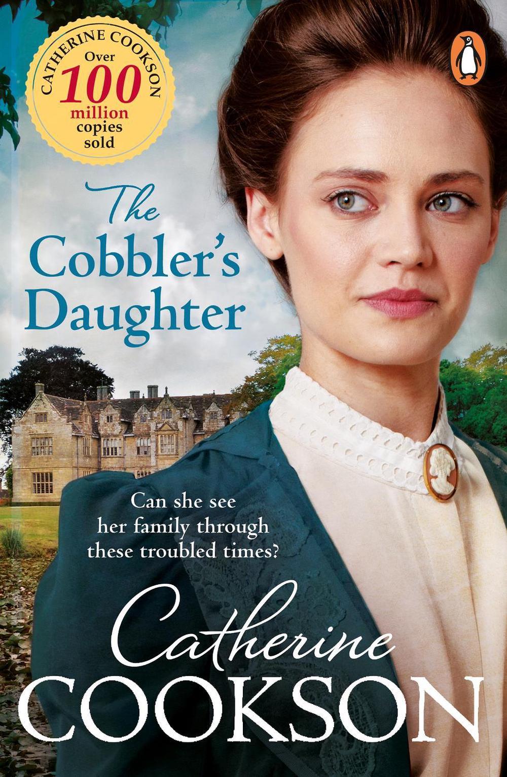 The Cobbler's Daughter by Catherine Cookson - ISBN: 9780552178136
