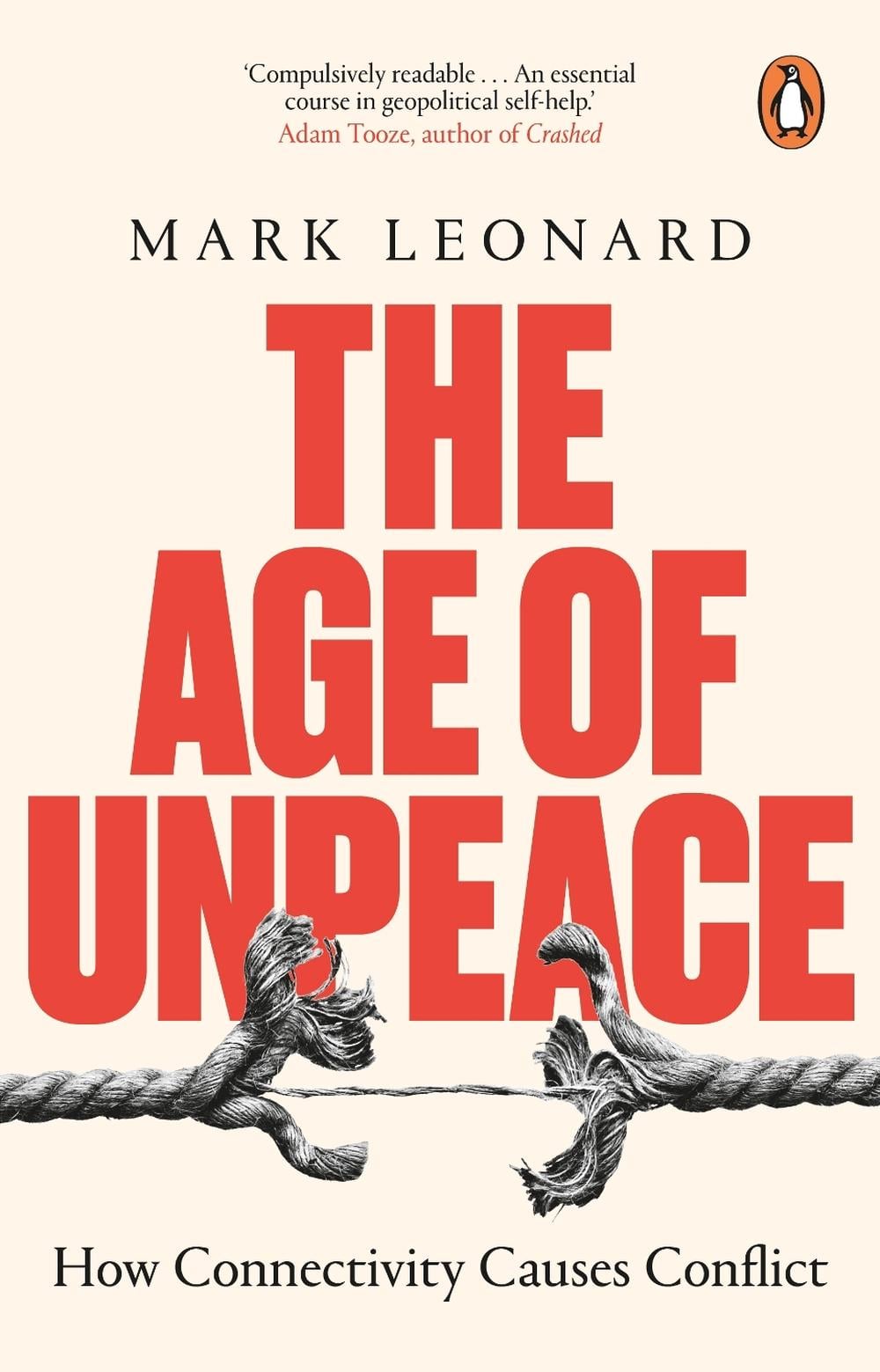 The Age of Unpeace by Mark Leonard - ISBN: 9780552178273