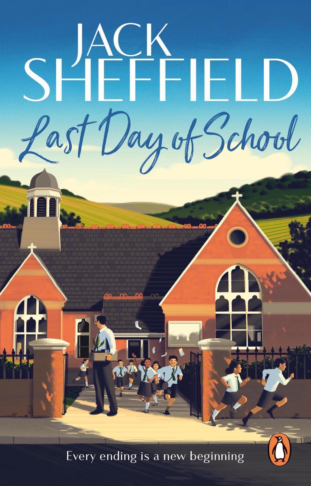 Last Day of School by Jack Sheffield - ISBN: 9780552178839