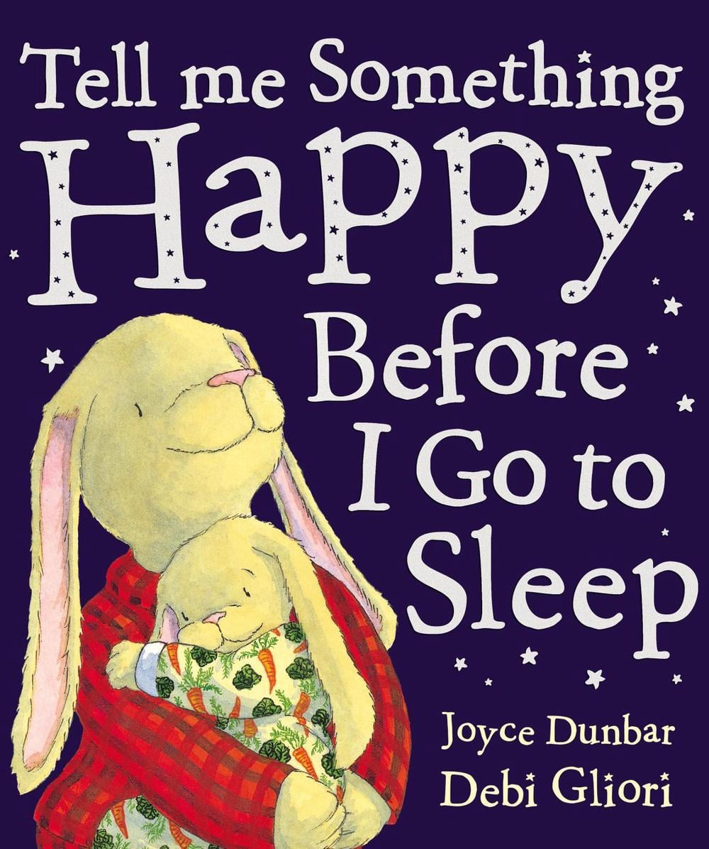 Tell Me Something Happy Before I Go To Sleep by Debi Gliori - ISBN: 9780552545068