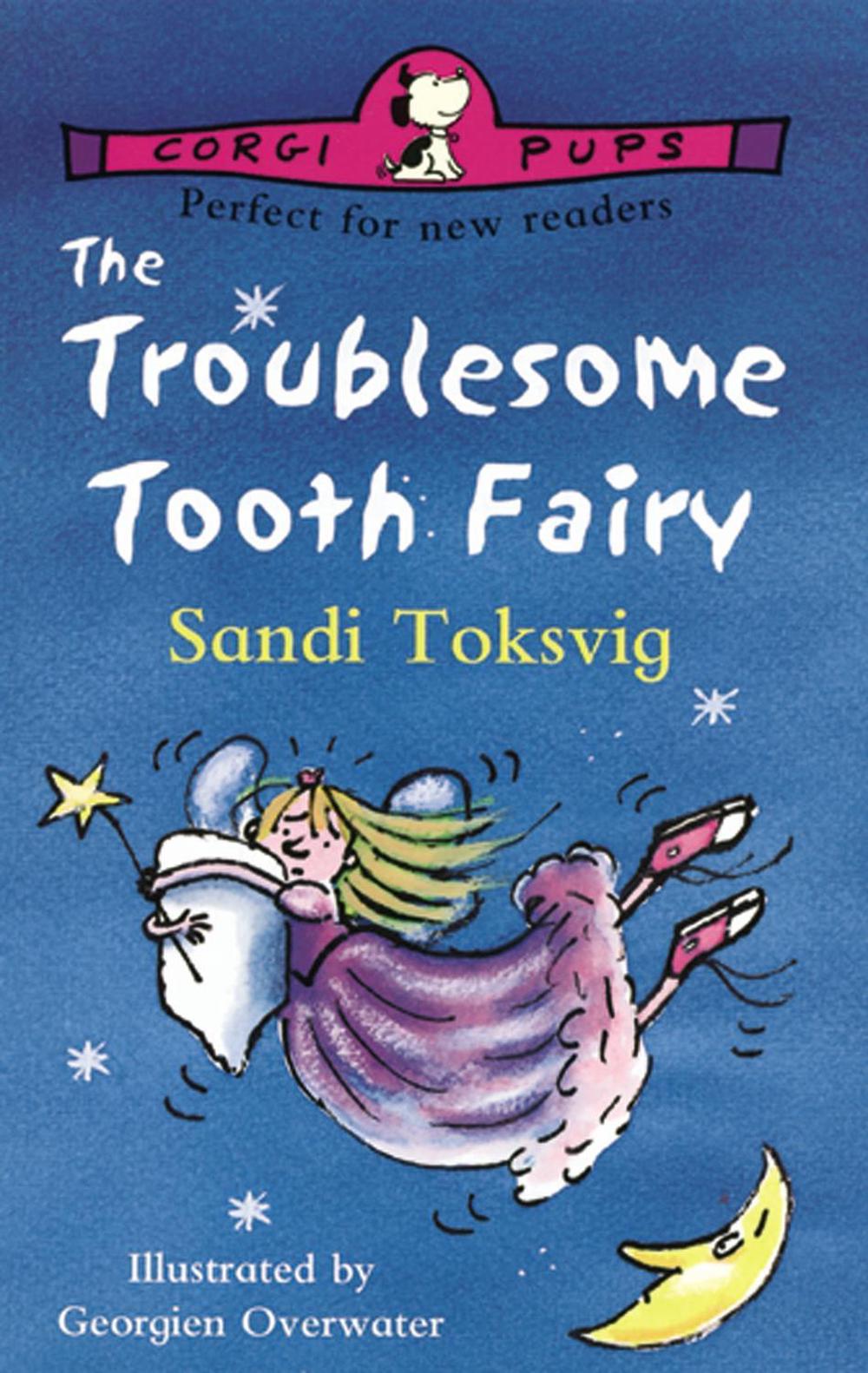 The Troublesome Tooth Fairy by Sandi Toksvig - ISBN: 9780552546638