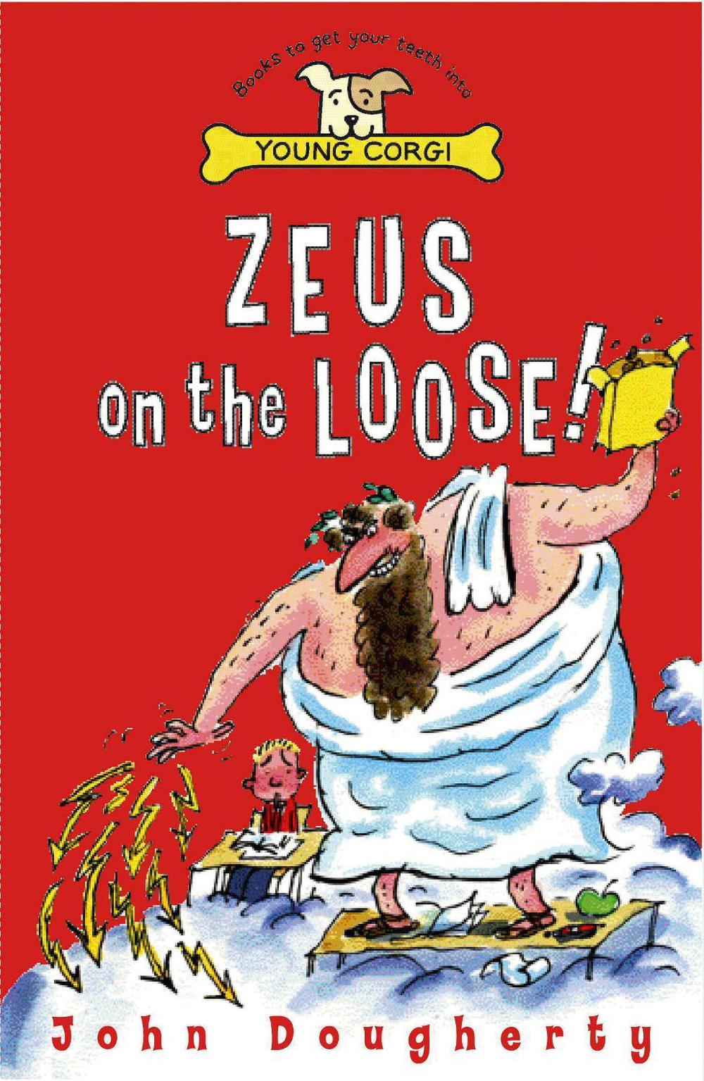 Zeus On The Loose by John Dougherty - ISBN: 9780552550819