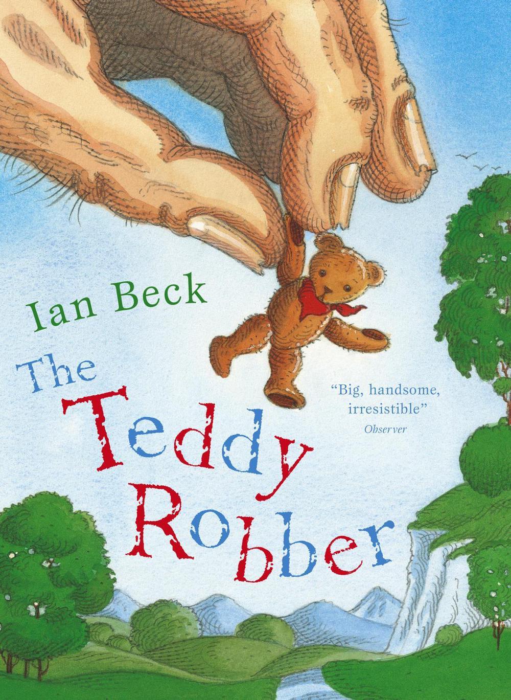 The Teddy Robber by Ian Beck - ISBN: 9780552553193