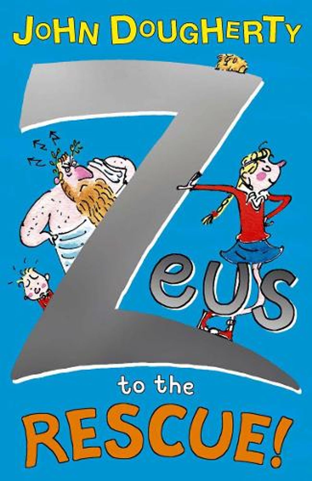 Zeus to the Rescue! by John Dougherty - ISBN: 9780552553735
