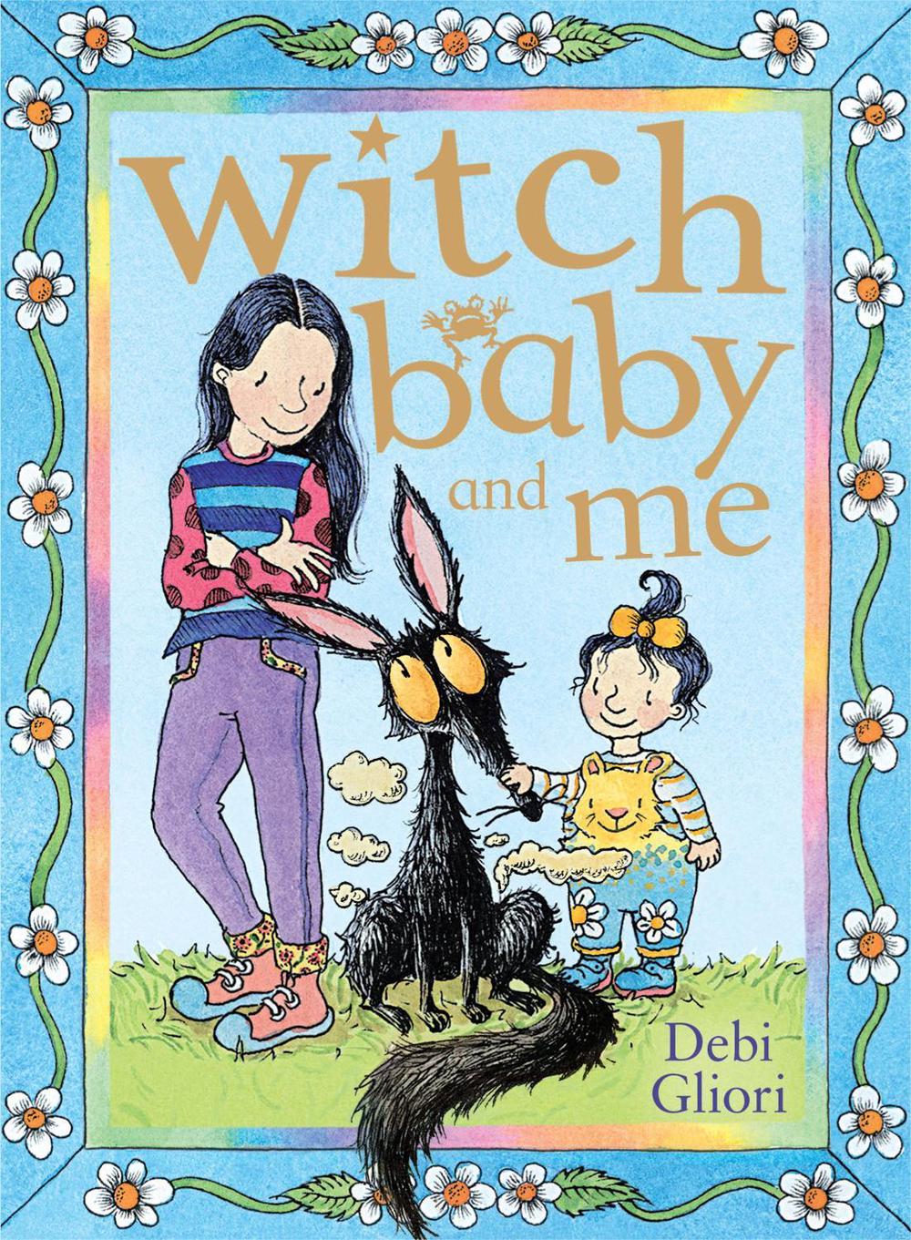 Witch Baby and Me by Debi Gliori - ISBN: 9780552556767