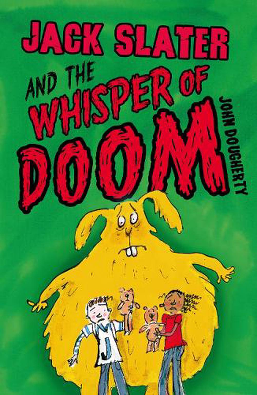 Jack Slater and the Whisper of Doom by John Dougherty, Paperback ...