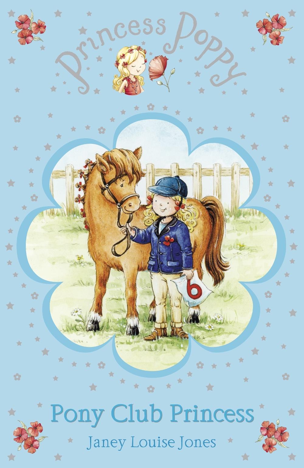 Princess Poppy: Pony Club Princess by Janey Louise Jones - ISBN: 9780552559201