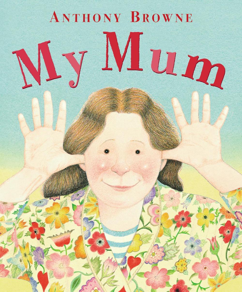 My Mum by Anthony Browne - ISBN: 9780552560207