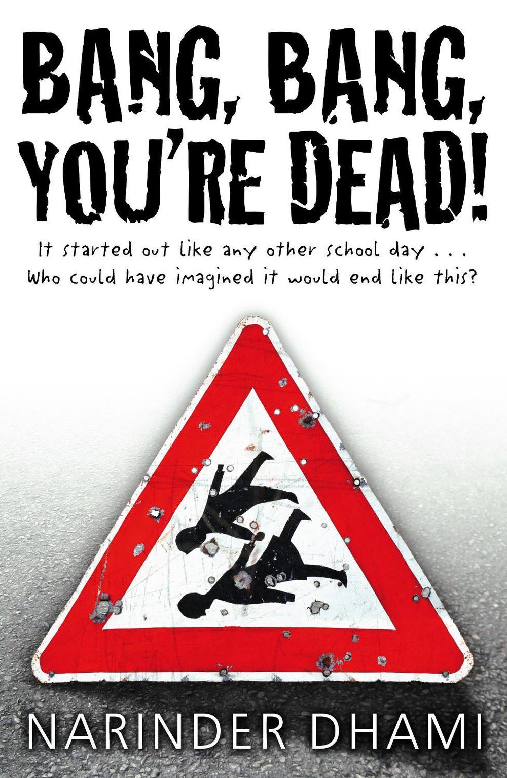 Bang Bang You're Dead by Narinder Dhami - ISBN: 9780552560436