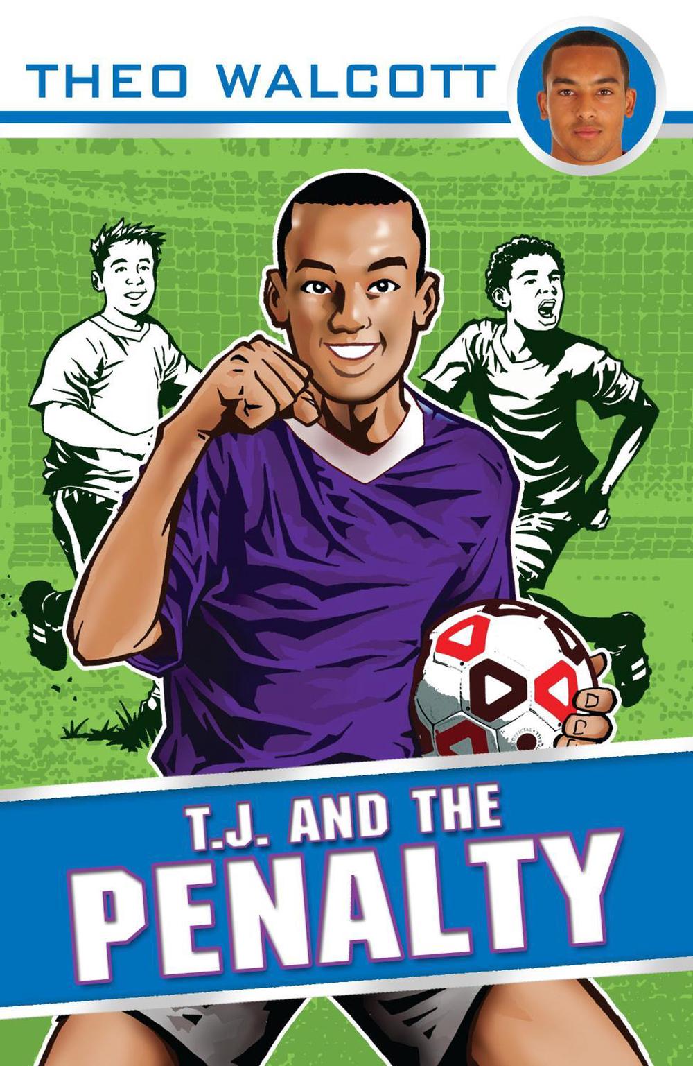 T.J. and the Penalty by Theo Walcott - ISBN: 9780552562461