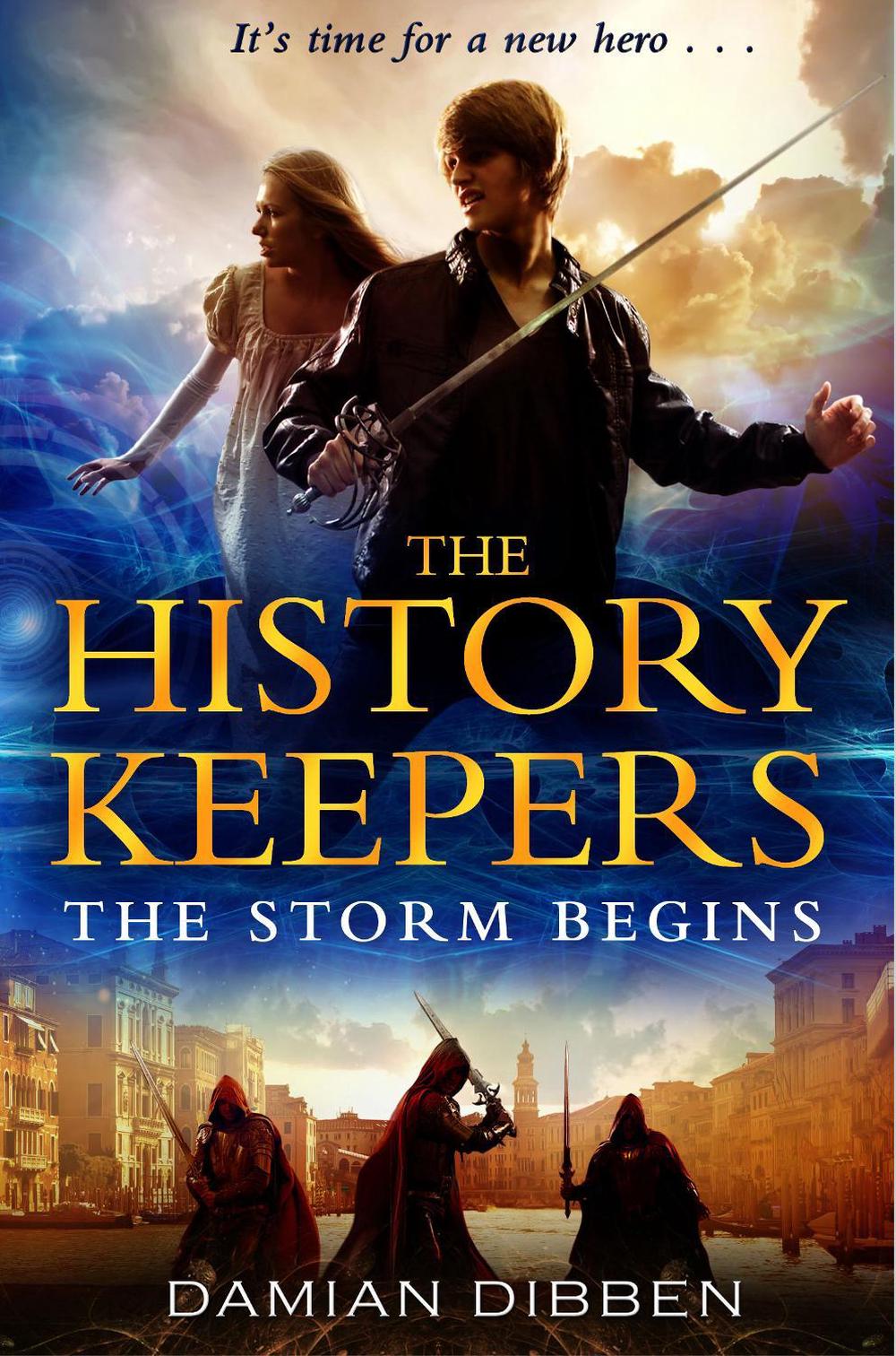 The History Keepers: The Storm Begins by Damian Dibben - ISBN: 9780552564137