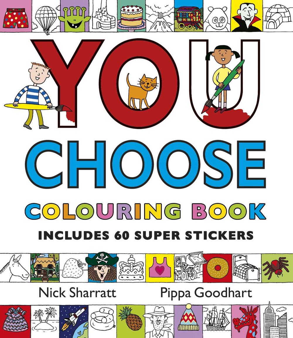You Choose: Colouring Book with Stickers by Pippa Goodhart - ISBN: 9780552564717