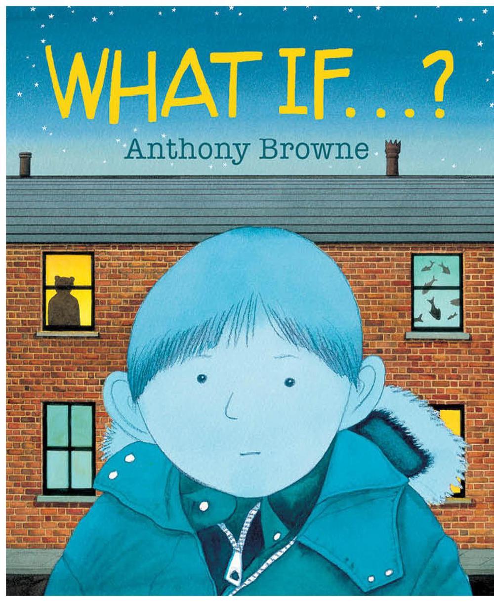 What If...? by Anthony Browne - ISBN: 9780552565196