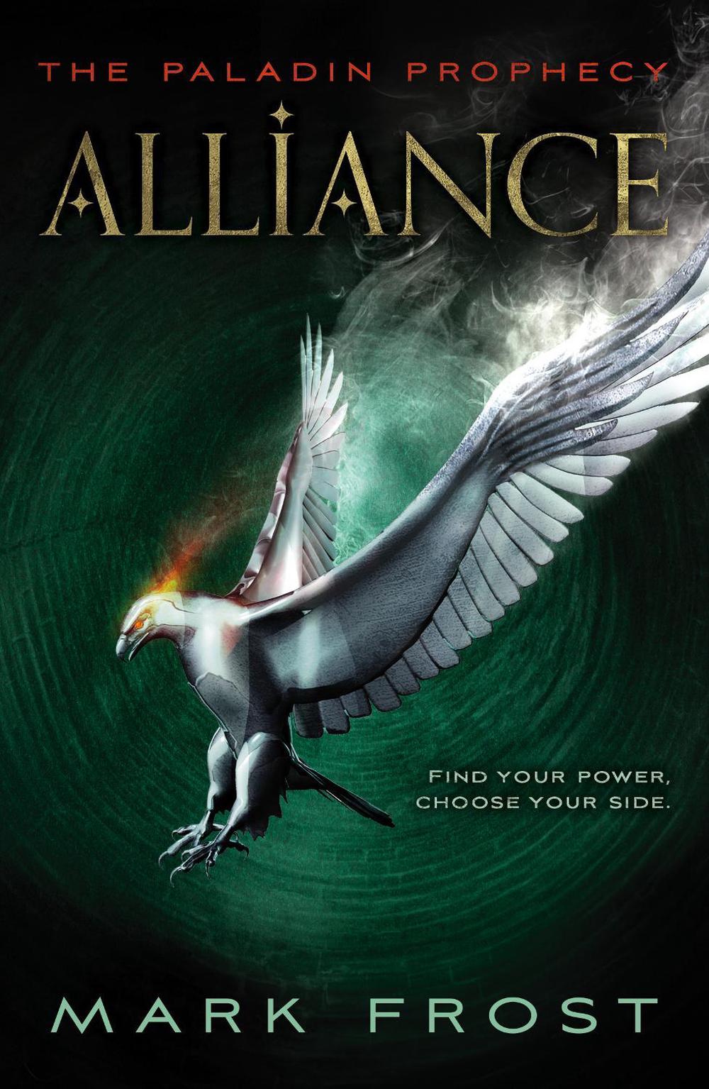 The Paladin Prophecy: Alliance by Mark Frost - ISBN: 9780552565332