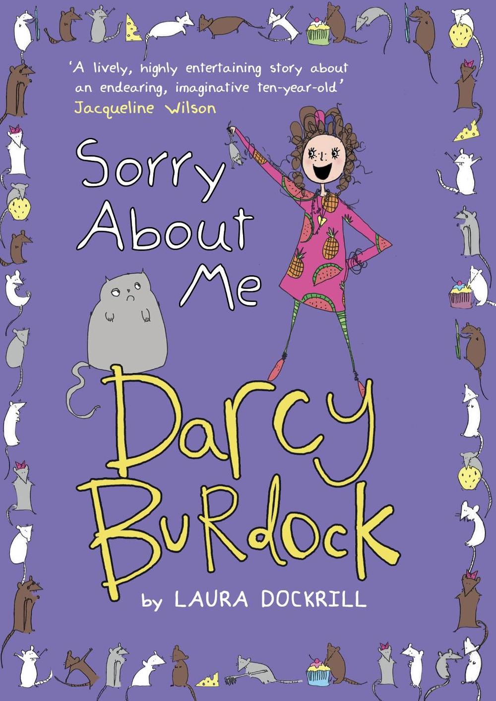Darcy Burdock: Sorry About Me by Laura Dockrill - ISBN: 9780552566063