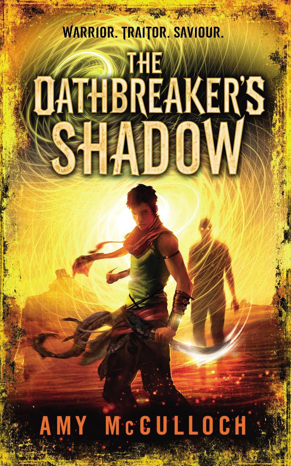 The Oathbreaker's Shadow by Amy McCulloch - ISBN: 9780552566360