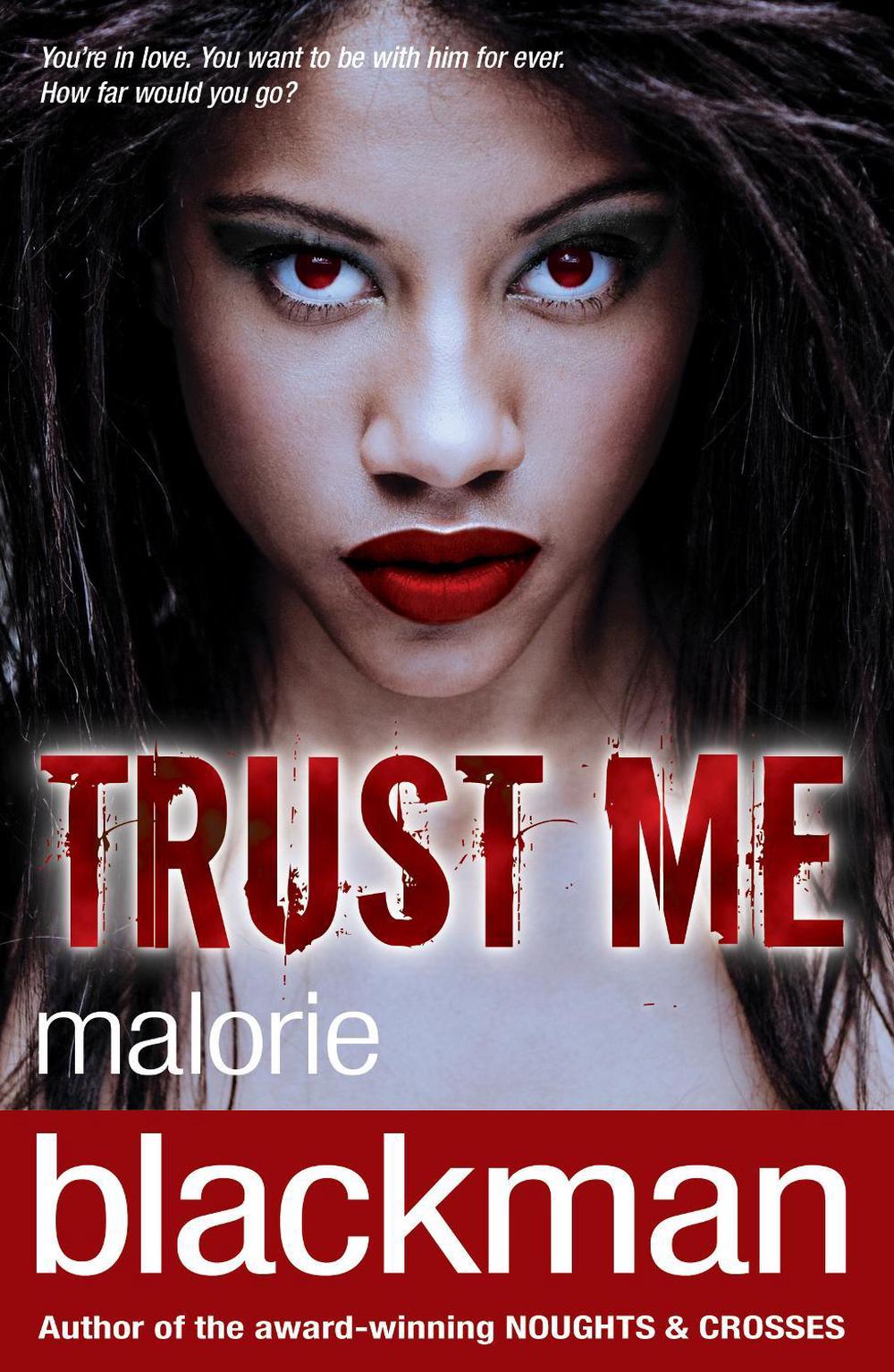 Trust Me by Malorie Blackman - ISBN: 9780552568470