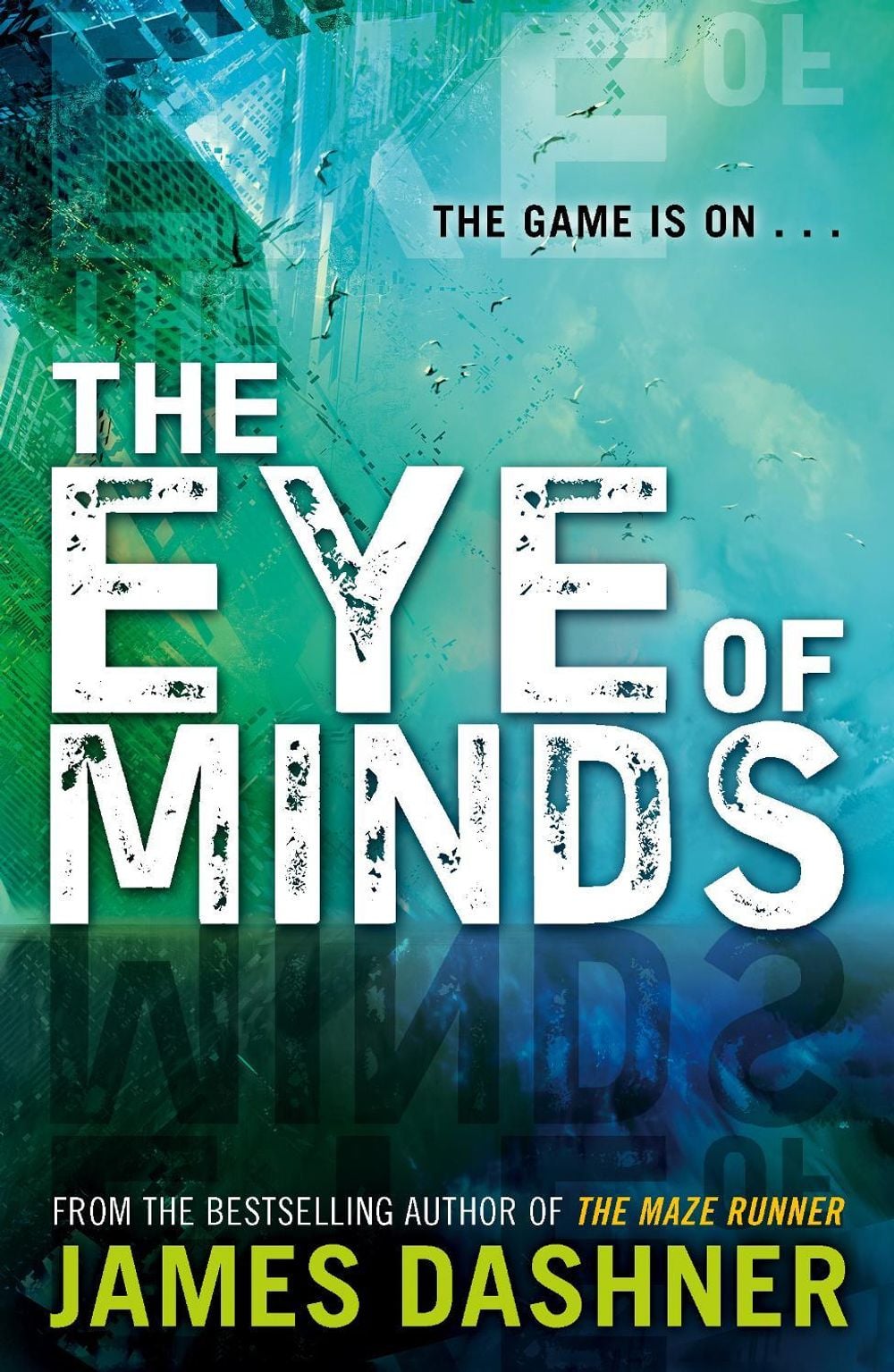 Mortality Doctrine: The Eye of Minds by James Dashner - ISBN: 9780552569736