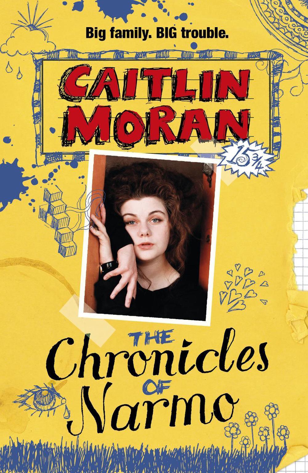 The Chronicles Of Narmo by Caitlin Moran - ISBN: 9780552570664