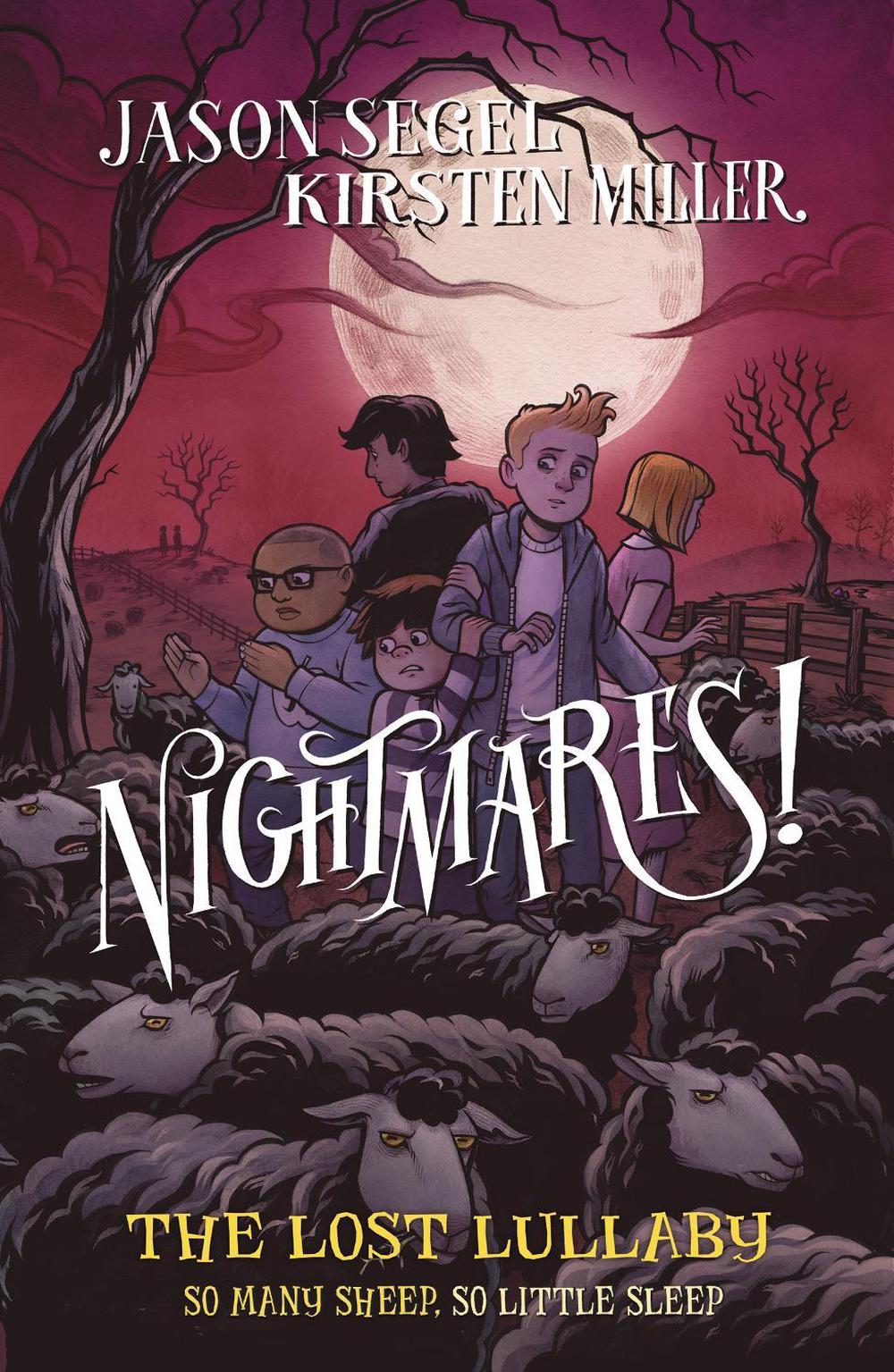 Nightmares! The Lost Lullaby by Jason Segel - ISBN: 9780552571036