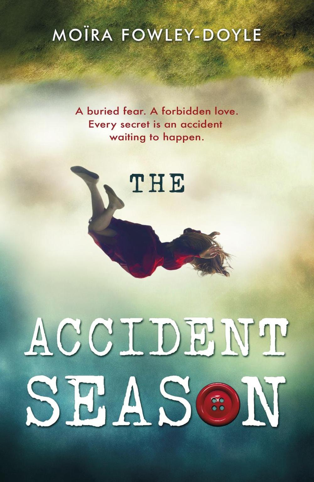 The Accident Season by Moira Fowley-Doyle - ISBN: 9780552571302