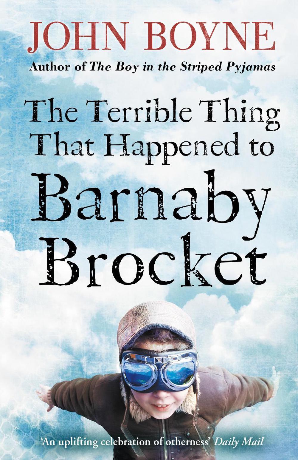 The Terrible Thing That Happened to Barnaby Brocket by John Boyne - ISBN: 9780552573788