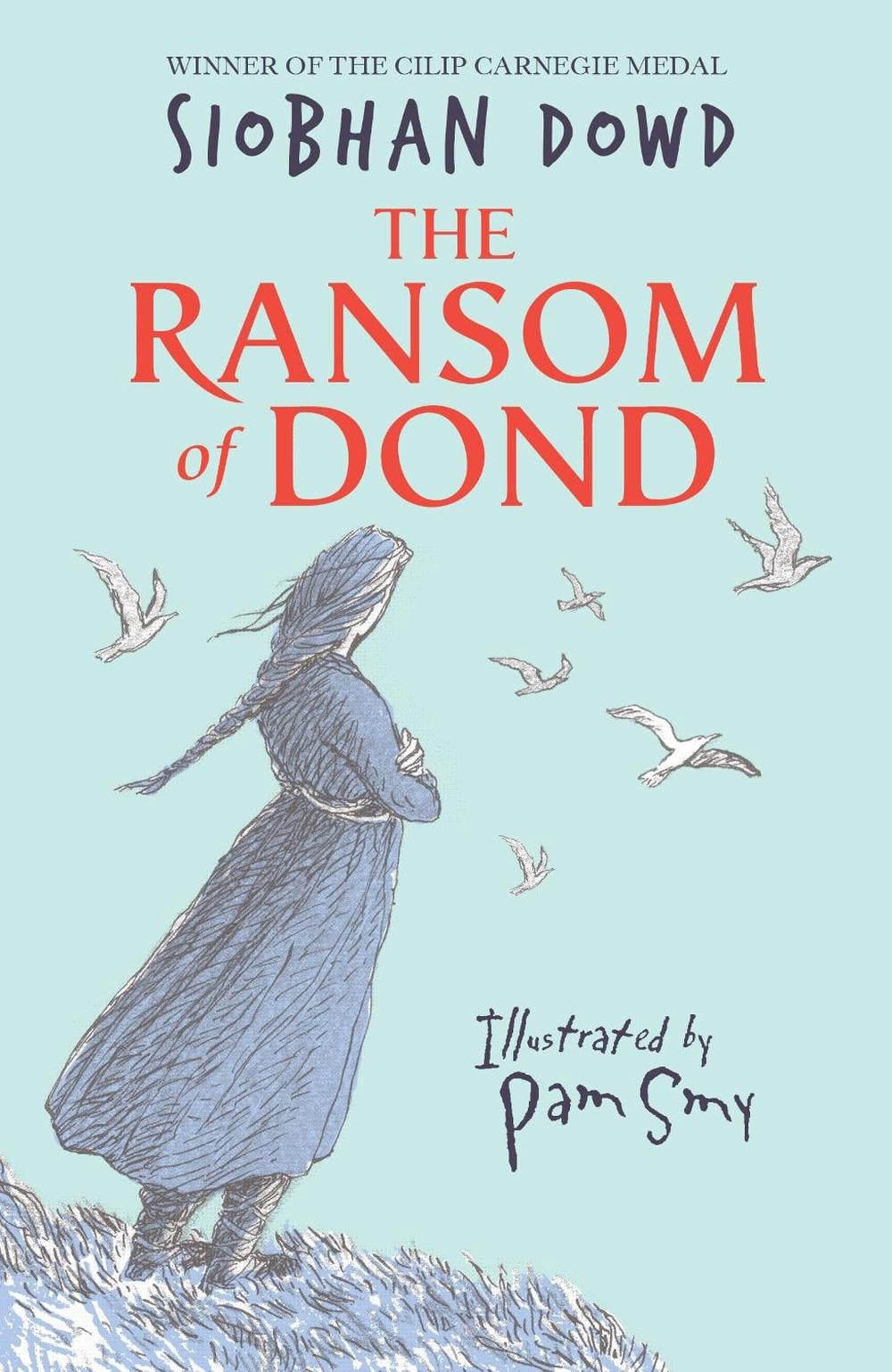 The Ransom of Dond by Siobhan Dowd - ISBN: 9780552574365