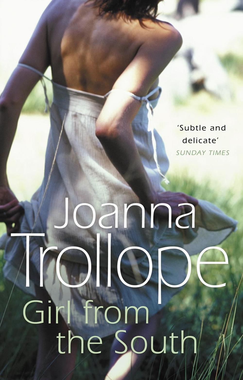 Girl From The South by Joanna Trollope - ISBN: 9780552770873