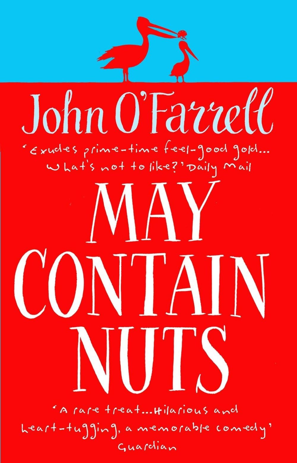 May Contain Nuts by John O'Farrell - ISBN: 9780552771627