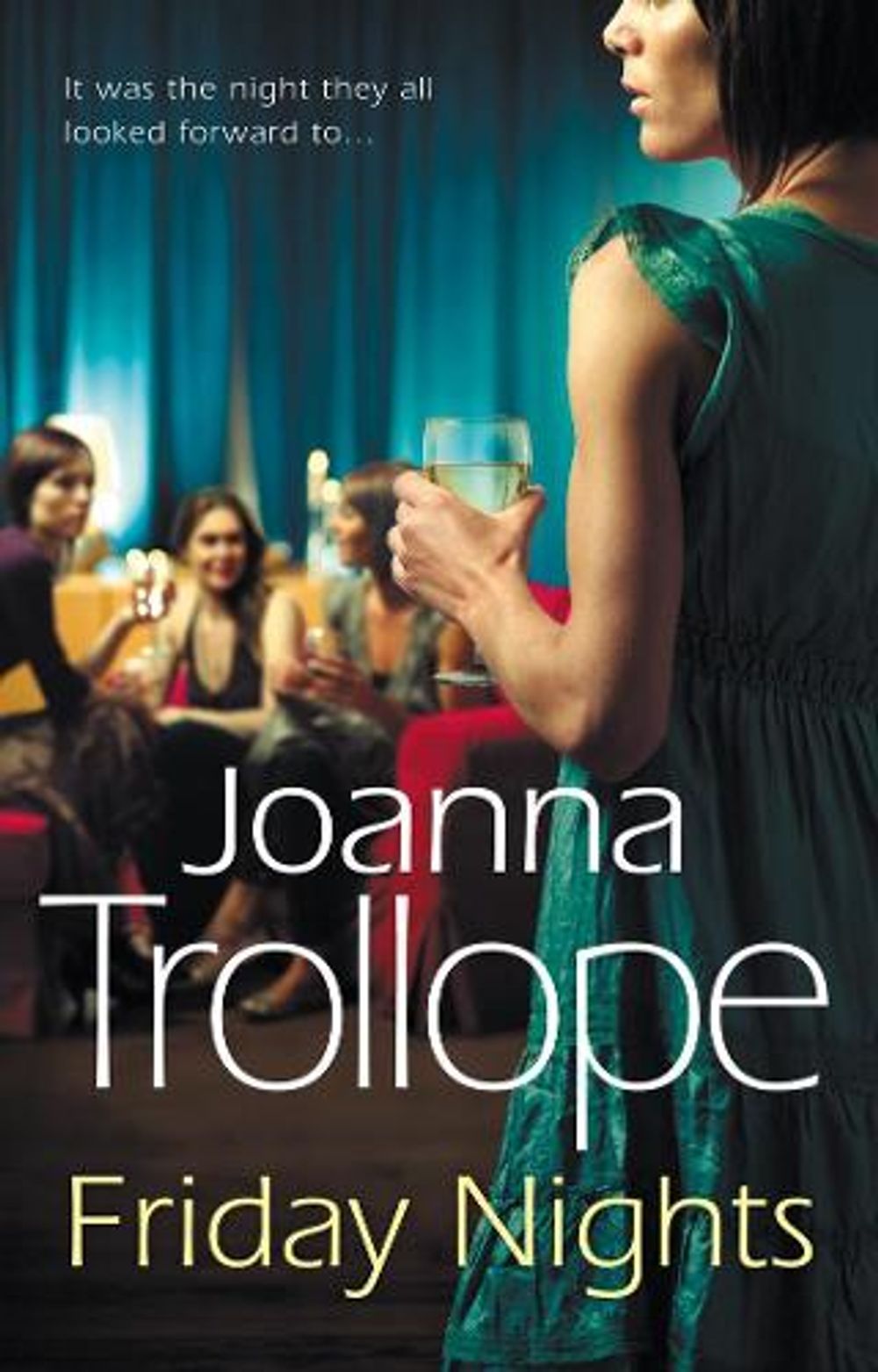 Friday Nights by Joanna Trollope - ISBN: 9780552774123