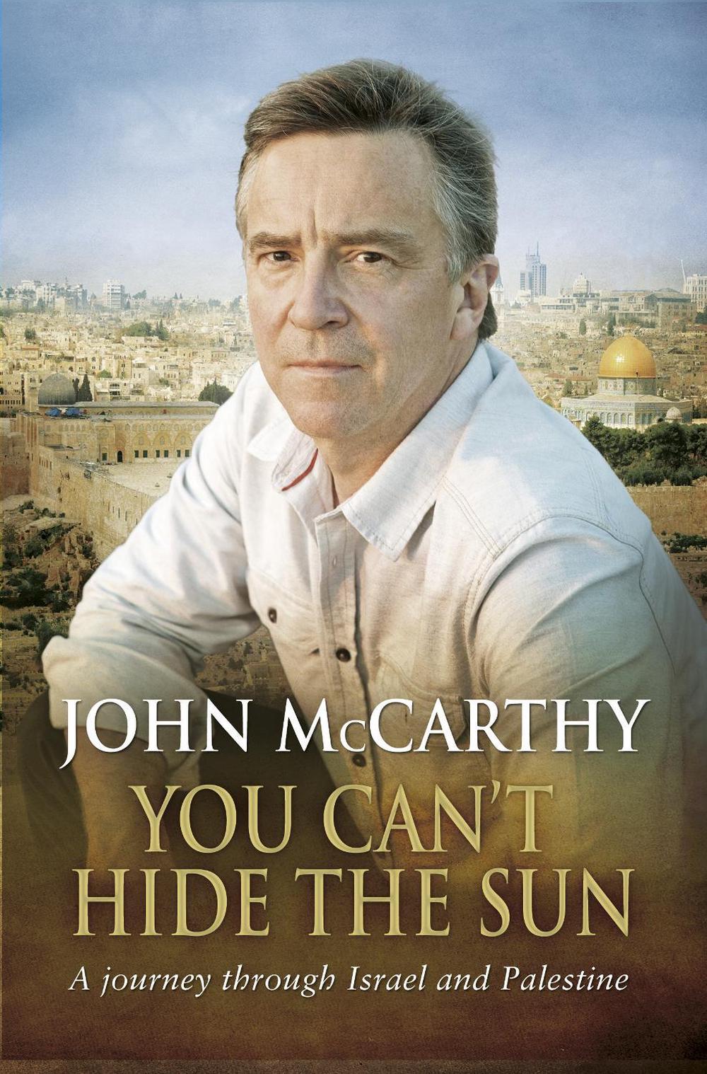 You Can't Hide the Sun by John McCarthy - ISBN: 9780552774475