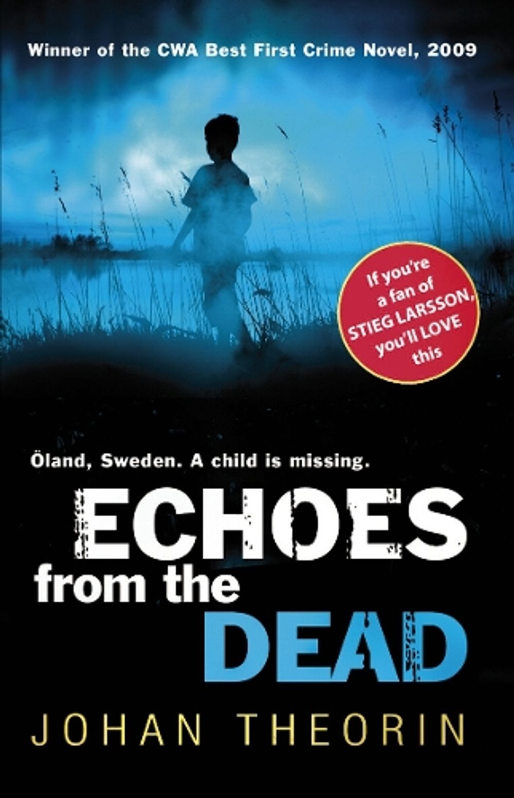 Echoes from the Dead by Johan Theorin - ISBN: 9780552774635