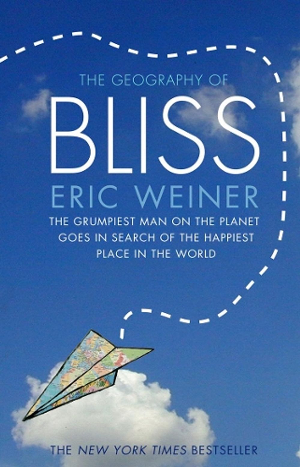 The Geography of Bliss by Eric Weiner - ISBN: 9780552775083