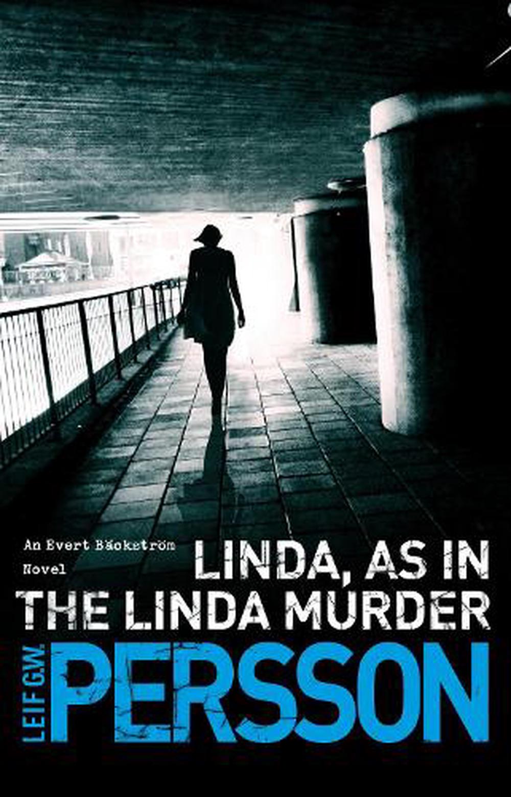 Linda, As in the Linda Murder by Leif G.W. Persson, Paperback ...