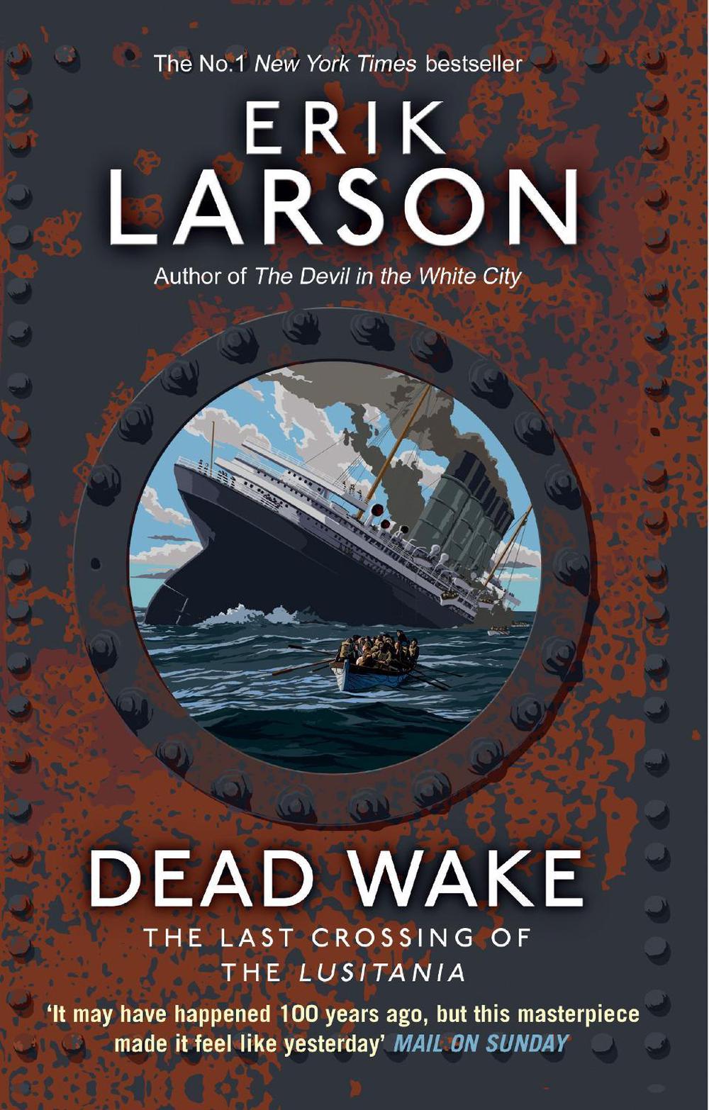 Dead Wake by Erik Larson - ISBN: 9780552779340