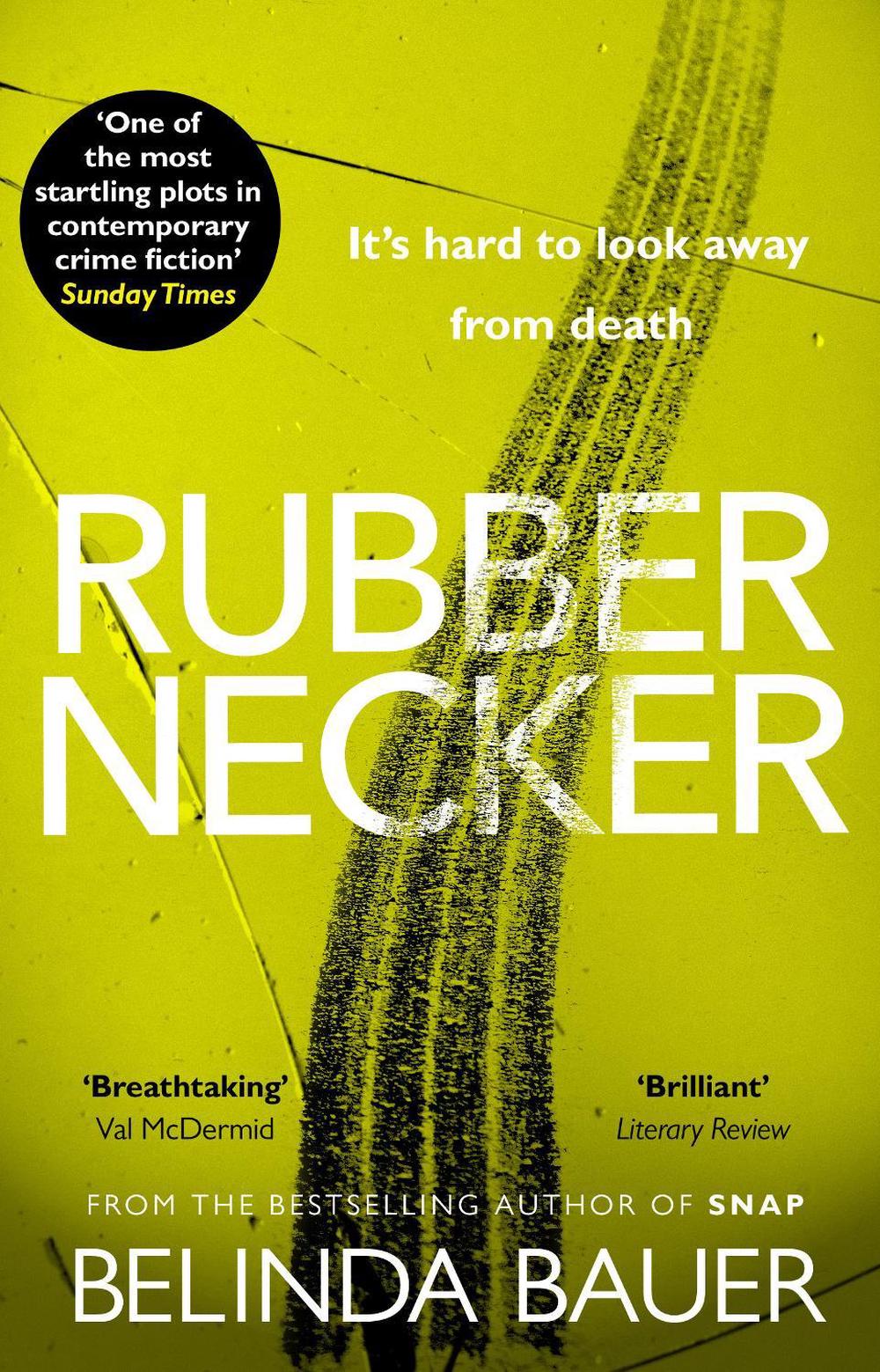 Rubbernecker by Belinda Bauer - ISBN: 9780552779494