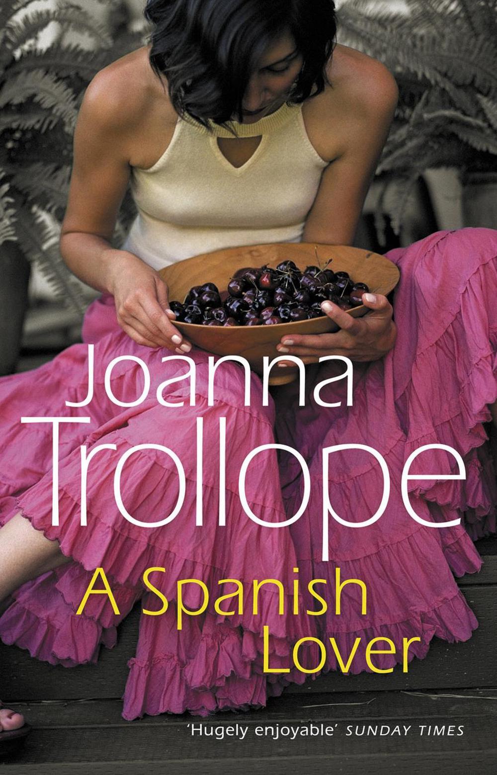 A Spanish Lover by Joanna Trollope - ISBN: 9780552995498
