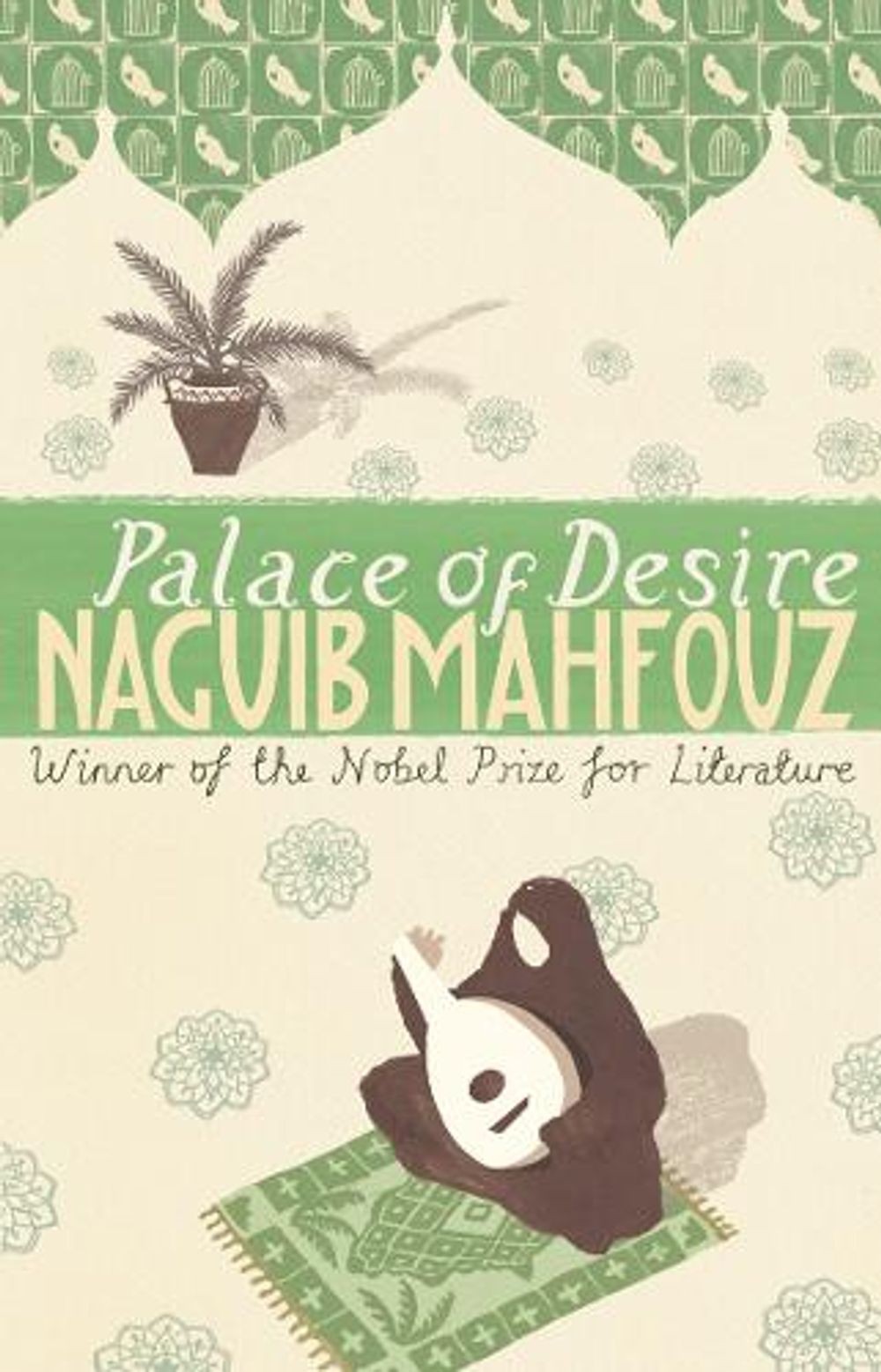 Palace Of Desire by Naguib Mahfouz - ISBN: 9780552995818