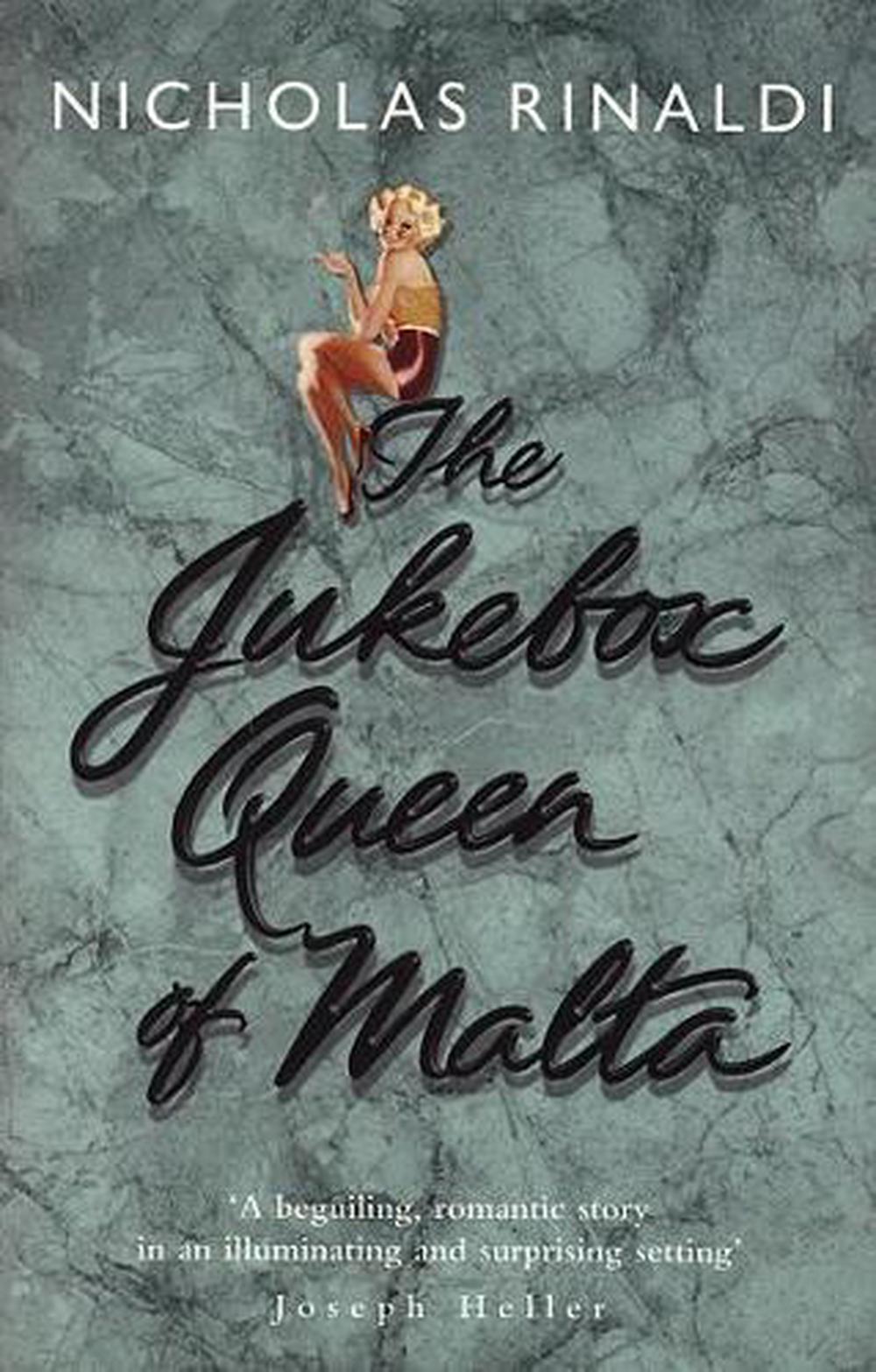 The Jukebox Queen Of Malta by Nicholas Rinaldi, Paperback