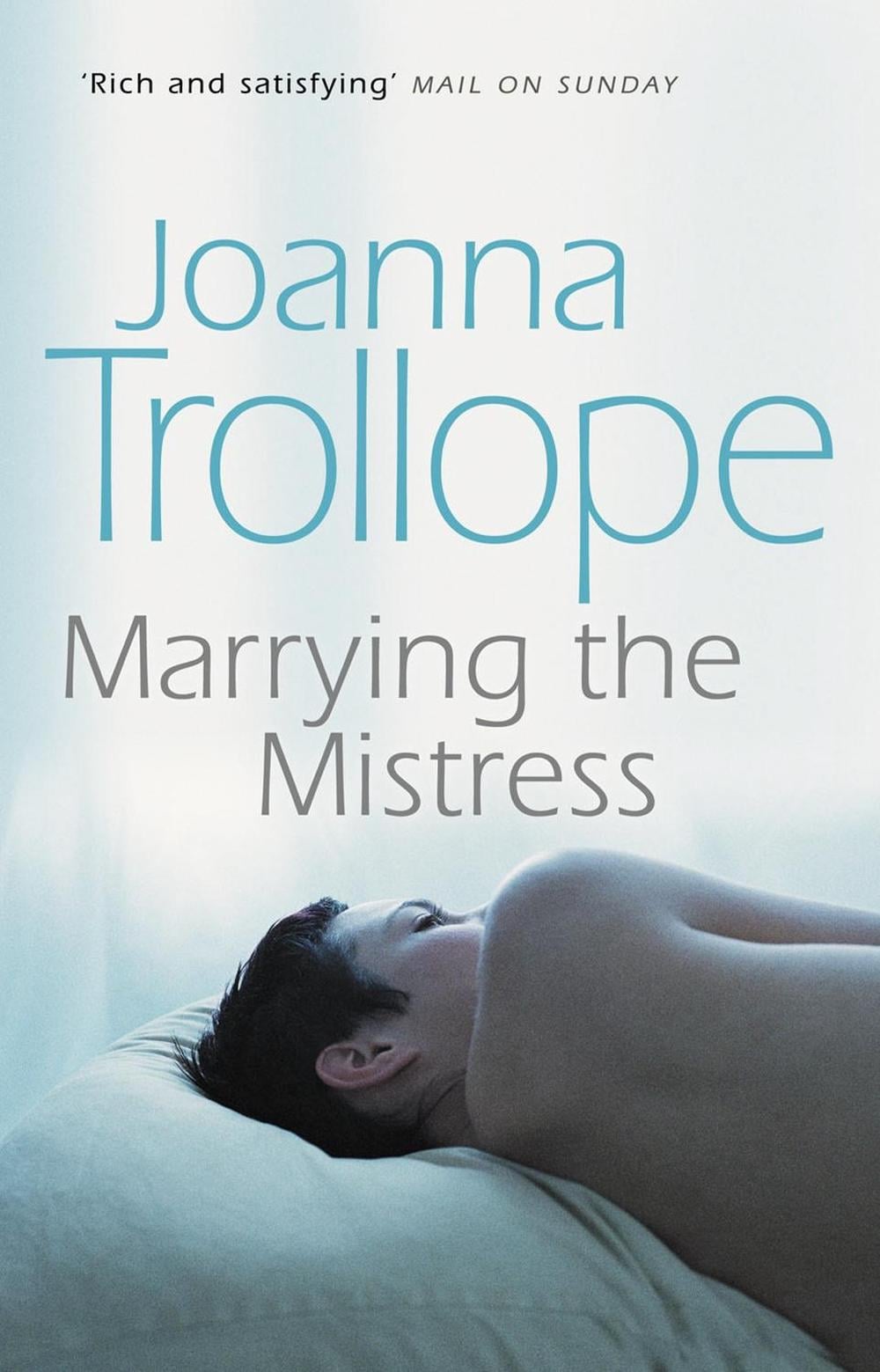 Marrying The Mistress by Joanna Trollope - ISBN: 9780552998727