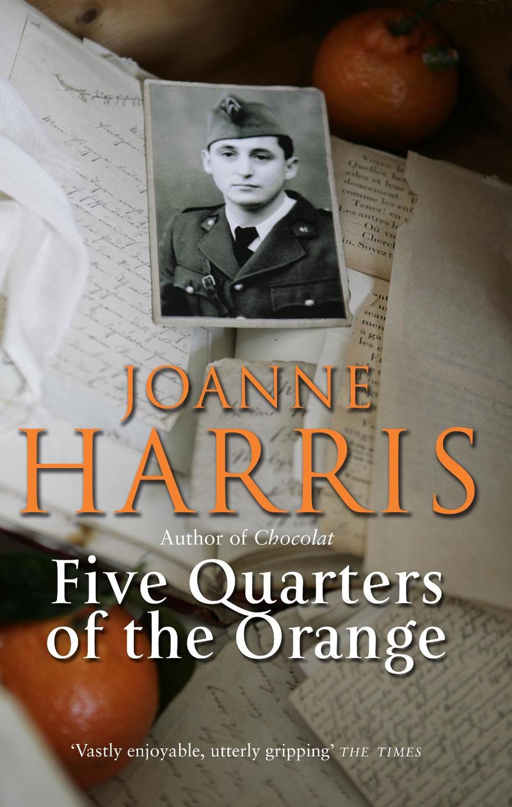 Five Quarters Of The Orange by Joanne Harris - ISBN: 9780552998833
