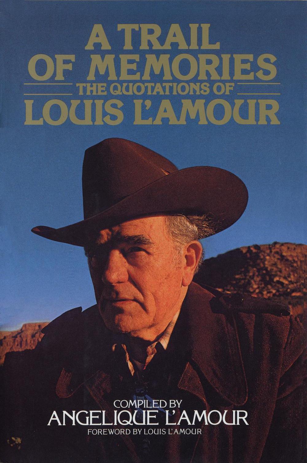 A Trail of Memories by Louis L'Amour - ISBN: 9780553052718