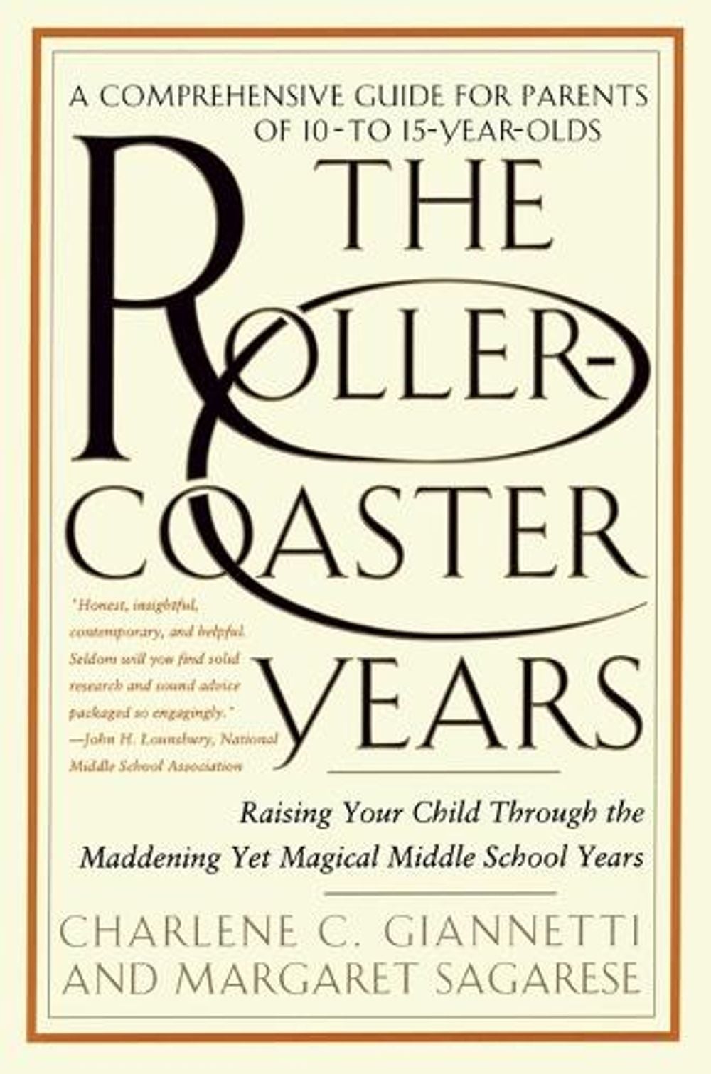 The Rollercoaster Years by Charlene C. Giannetti - ISBN: 9780553066845