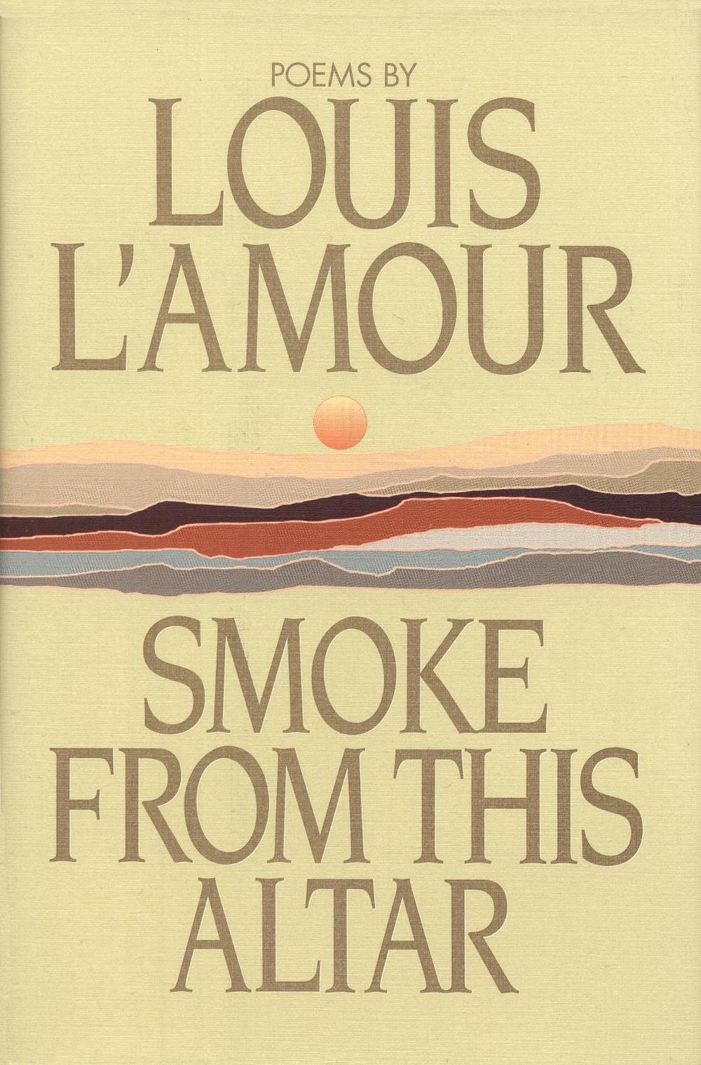 Smoke from This Altar by Louis L'Amour - ISBN: 9780553073492