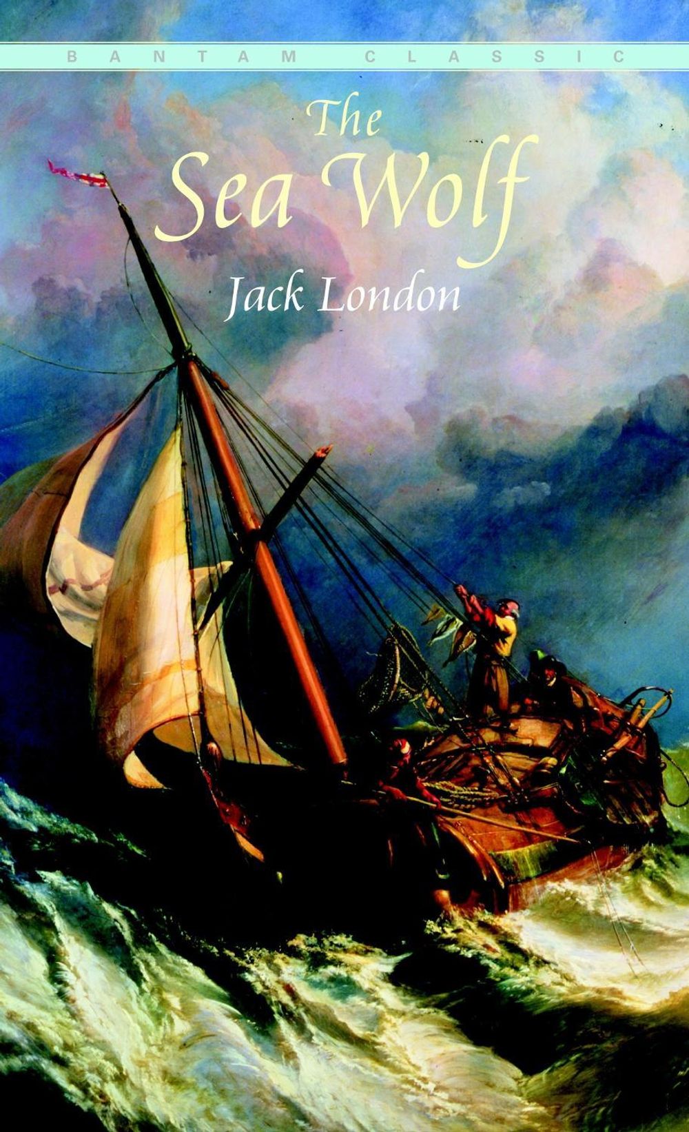The Sea Wolf by Jack London - ISBN: 9780553212259