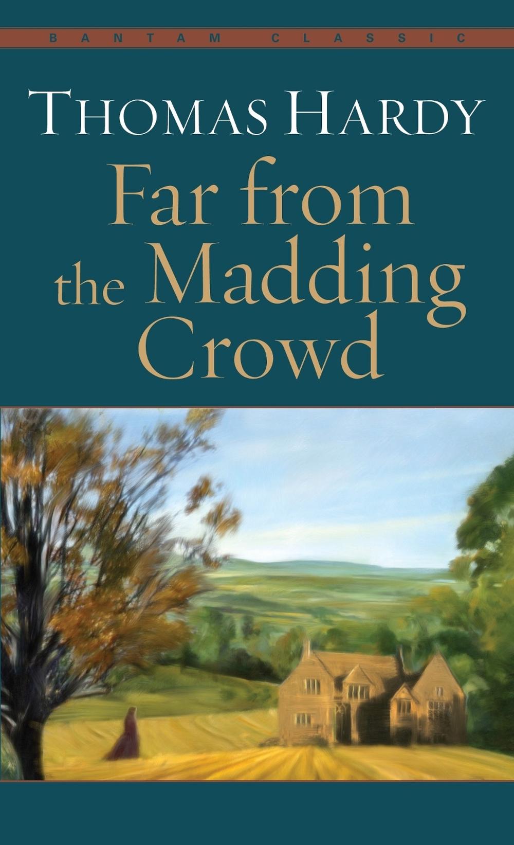Far from the Madding Crowd, 9780553213317