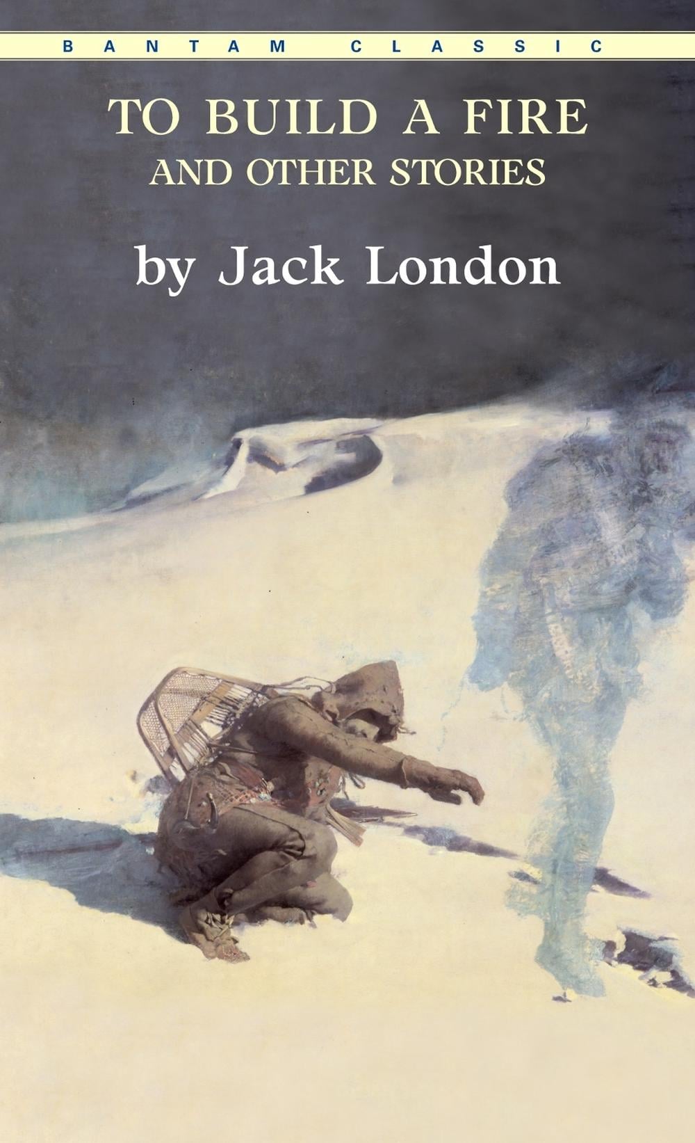 To Build a Fire and Other Stories by Jack London - ISBN: 9780553213355