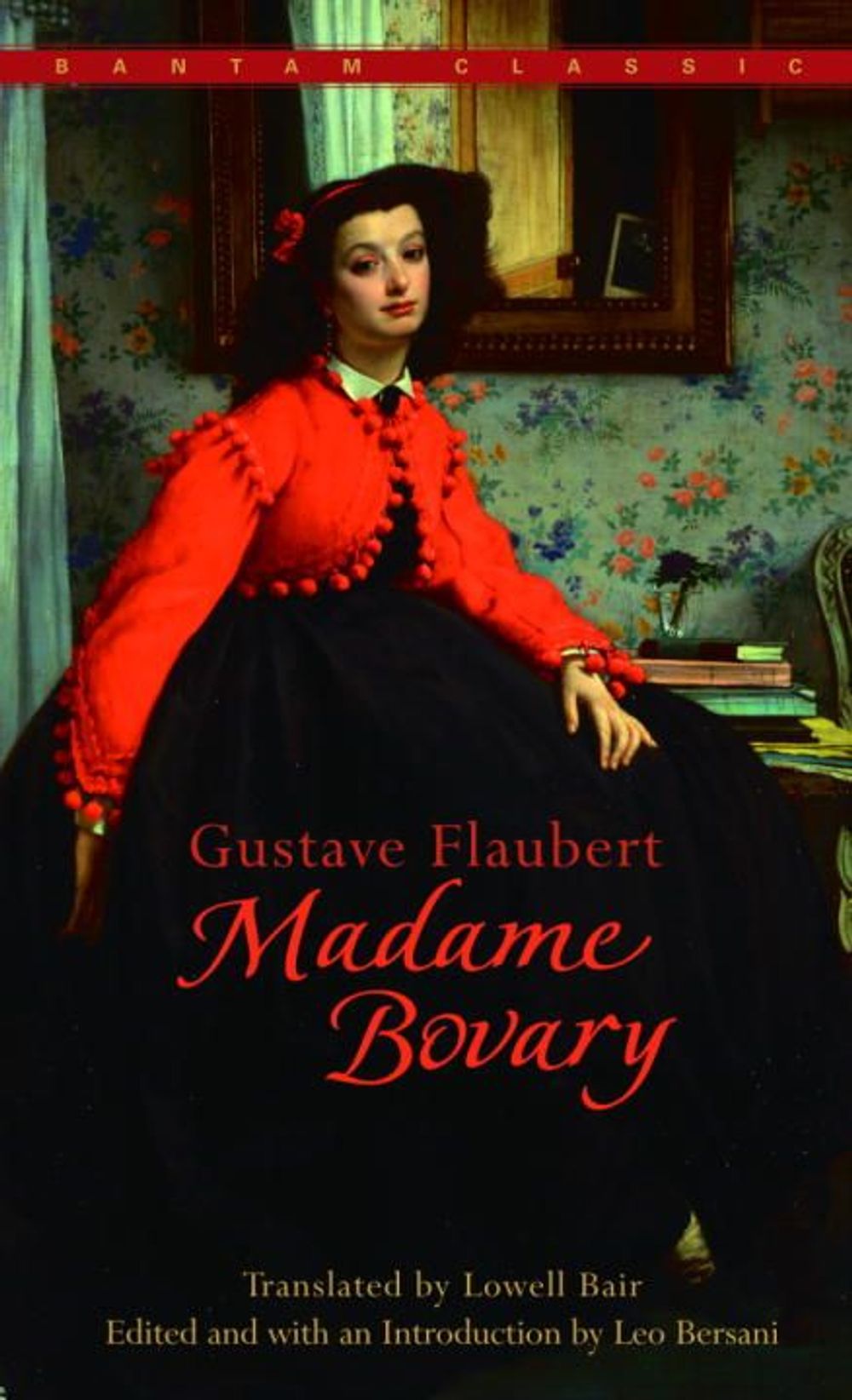 Madame Bovary by Gustave Flaubert - ISBN: 9780553213416