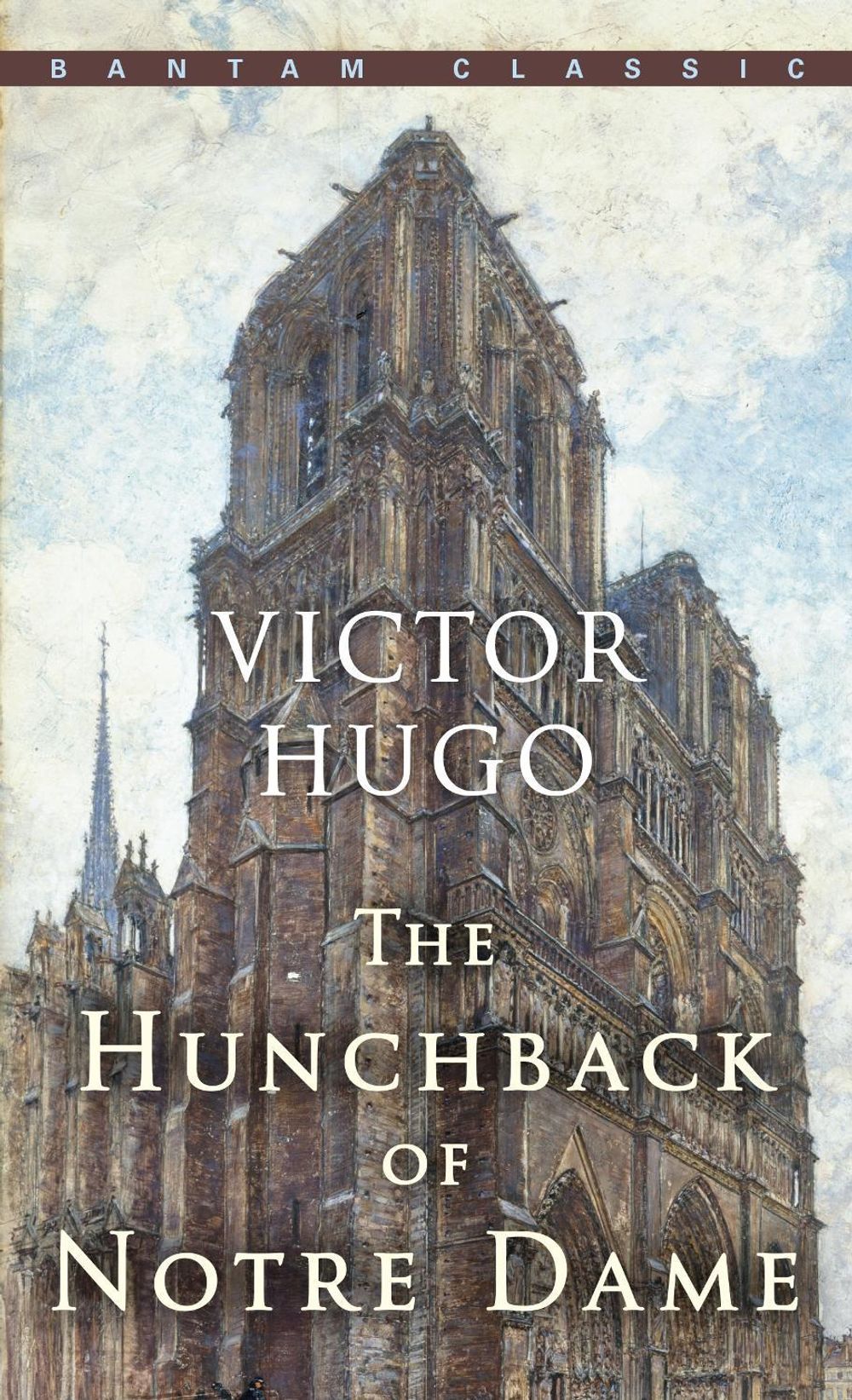 The Hunchback of Notre Dame by Victor Hugo - ISBN: 9780553213706